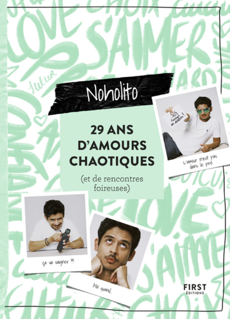 29 ans d'amours chaotiques -  Noholito - FIRST