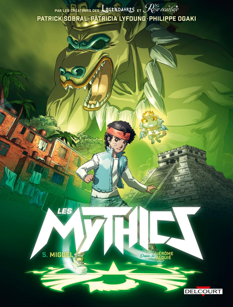 Les Mythics T05 - Philippe Ogaki - DELCOURT