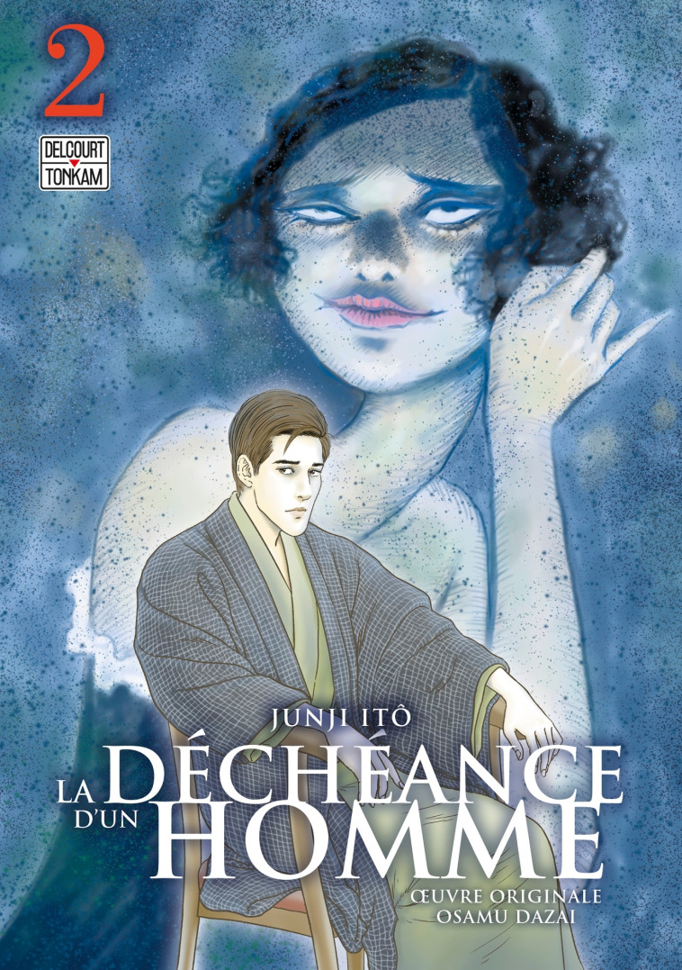 La Déchéance d'un Homme T02 - Osamu Dazaï - DELCOURT