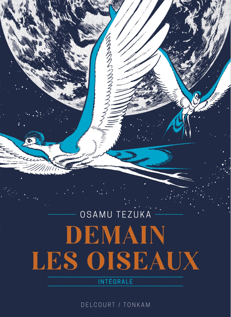 Demain les oiseaux - Edition prestige - Osamu TEZUKA - DELCOURT