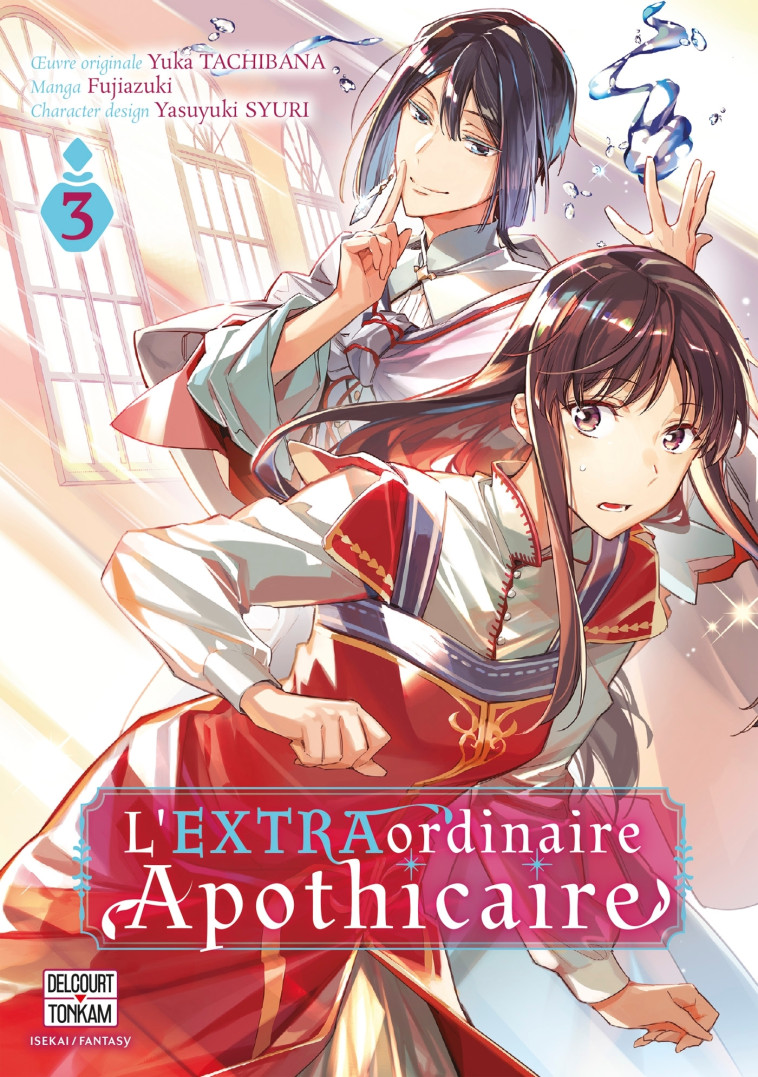 L'EXTRAordinaire Apothicaire T03 - Yuka Tachibana - DELCOURT