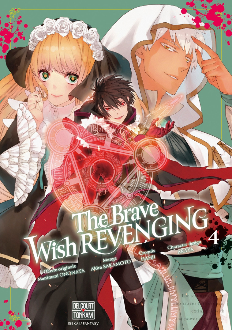 The Brave wish revenging T04 - Akira Sakamoto - DELCOURT