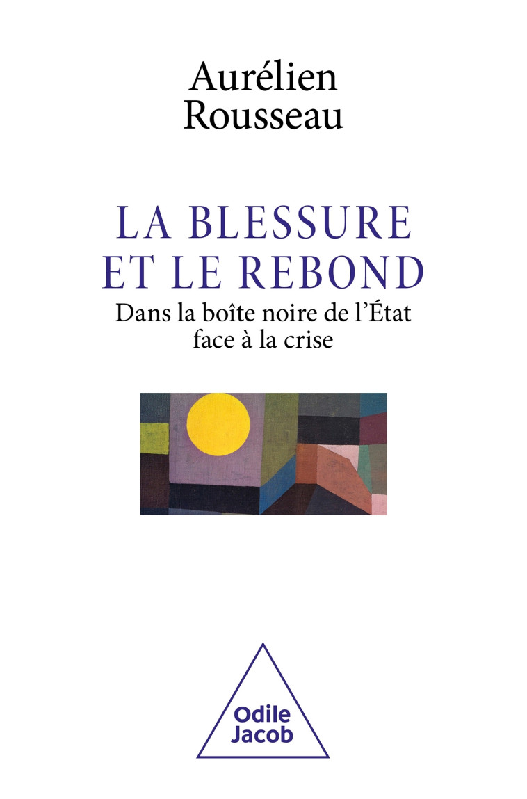 La Blessure et le Rebond - Aurélien ROUSSEAU - JACOB