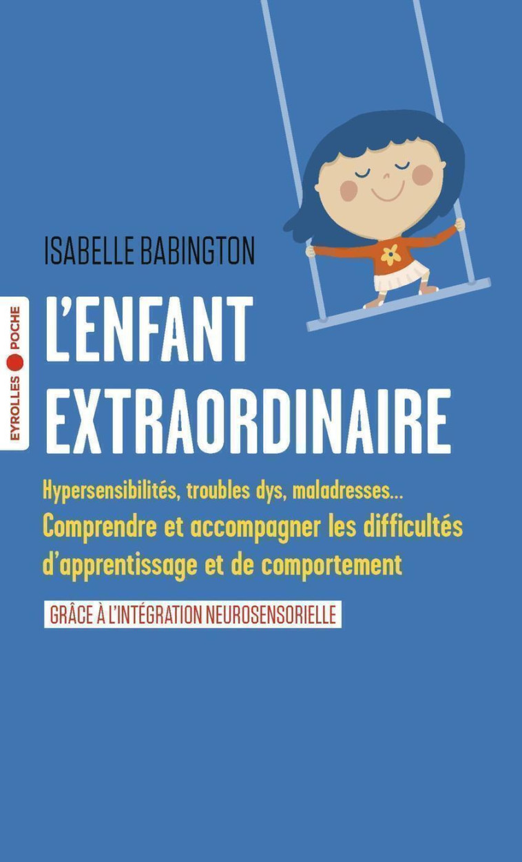 L'enfant extraordinaire - Isabelle Babington - EYROLLES