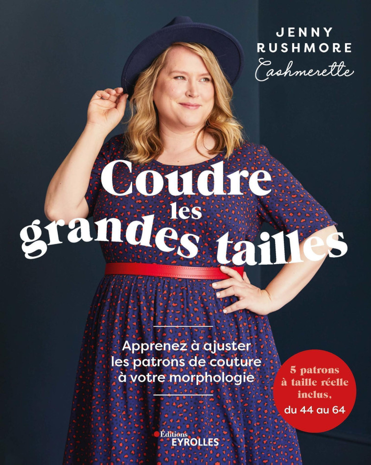 Coudre les grandes tailles - Jenny Rushmore - EYROLLES