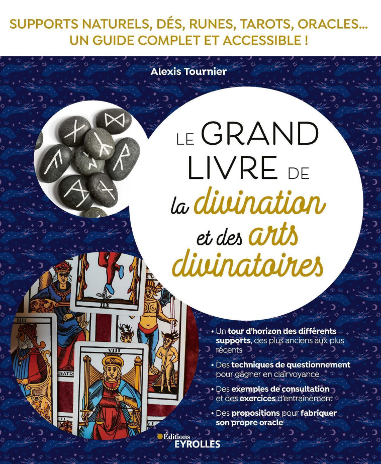 Le grand livre de la divination et des arts divinatoires - Alexis Tournier - EYROLLES