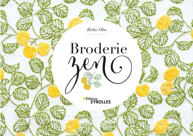 Broderie zen - Rieko Oka - EYROLLES