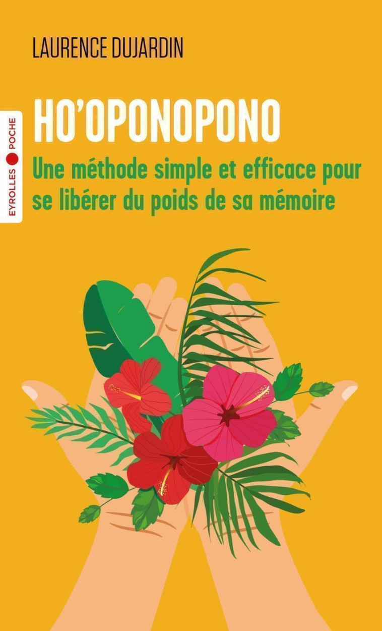 Ho'oponopono - Laurence Dujardin - EYROLLES