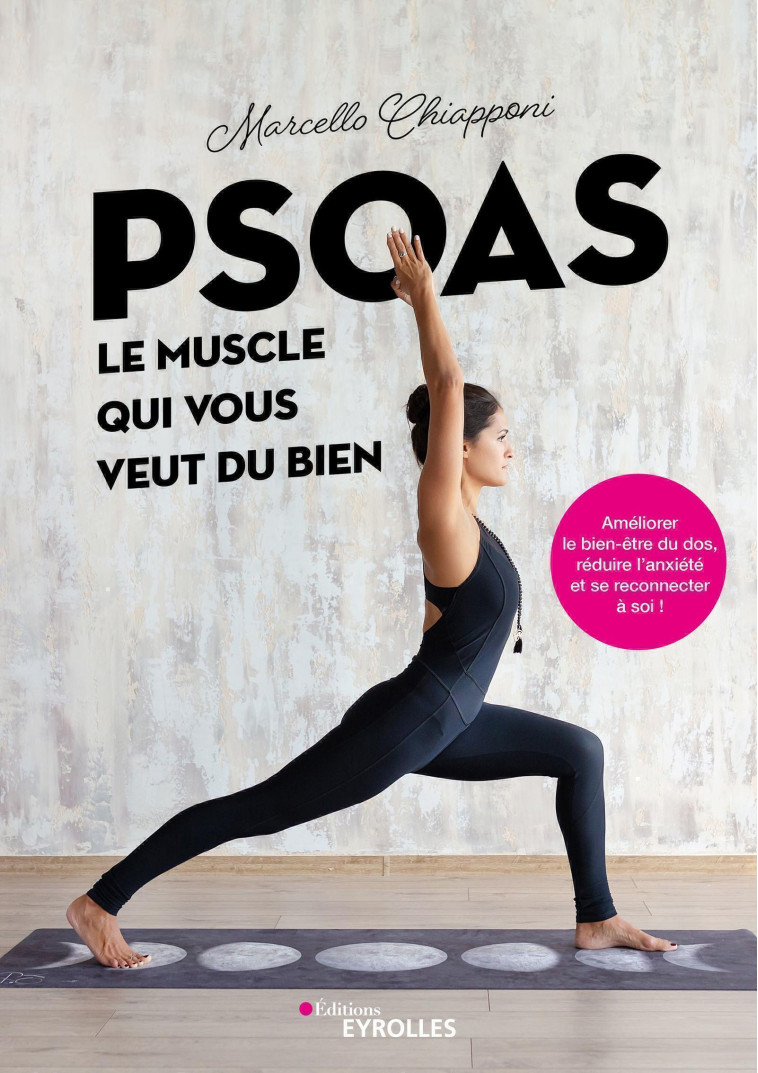 Psoas, le muscle qui vous veut du bien - Marcello Chiapponi - EYROLLES