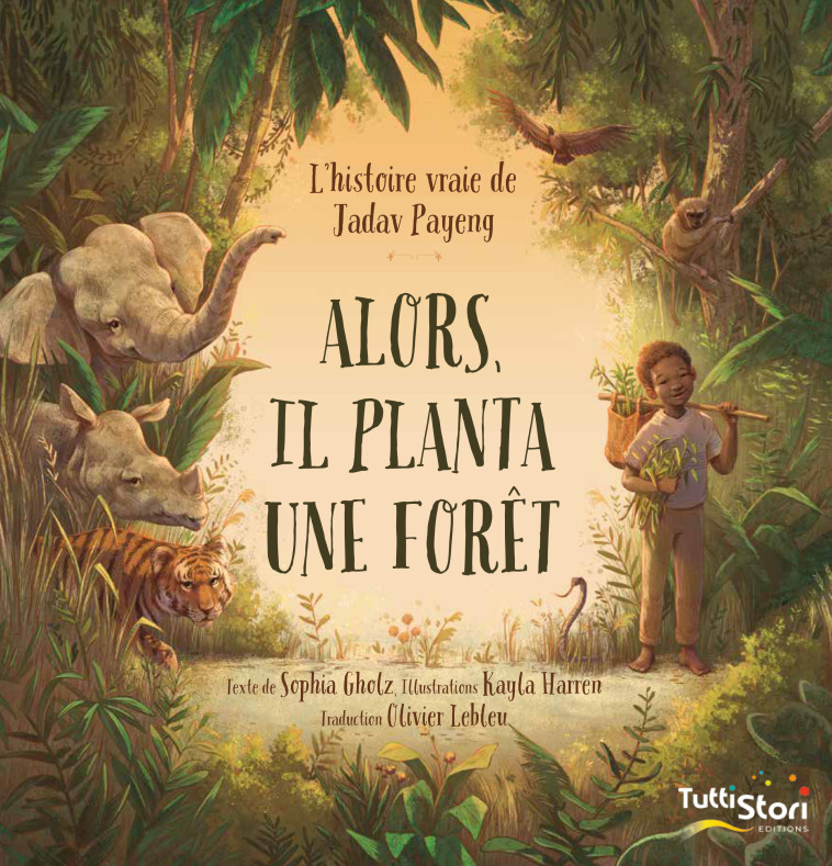 Alors, il planta une forêt - Sophia Gholz - TUTTISTORI