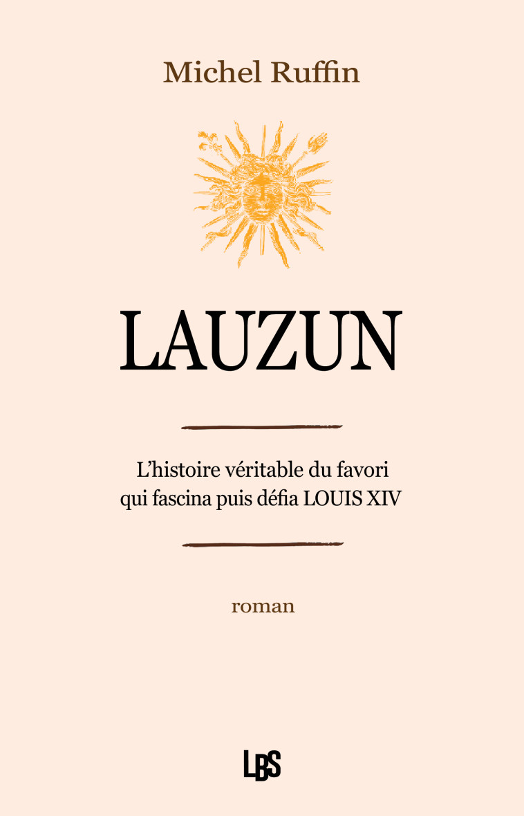 Lauzun - Michel Ruffin - LBS