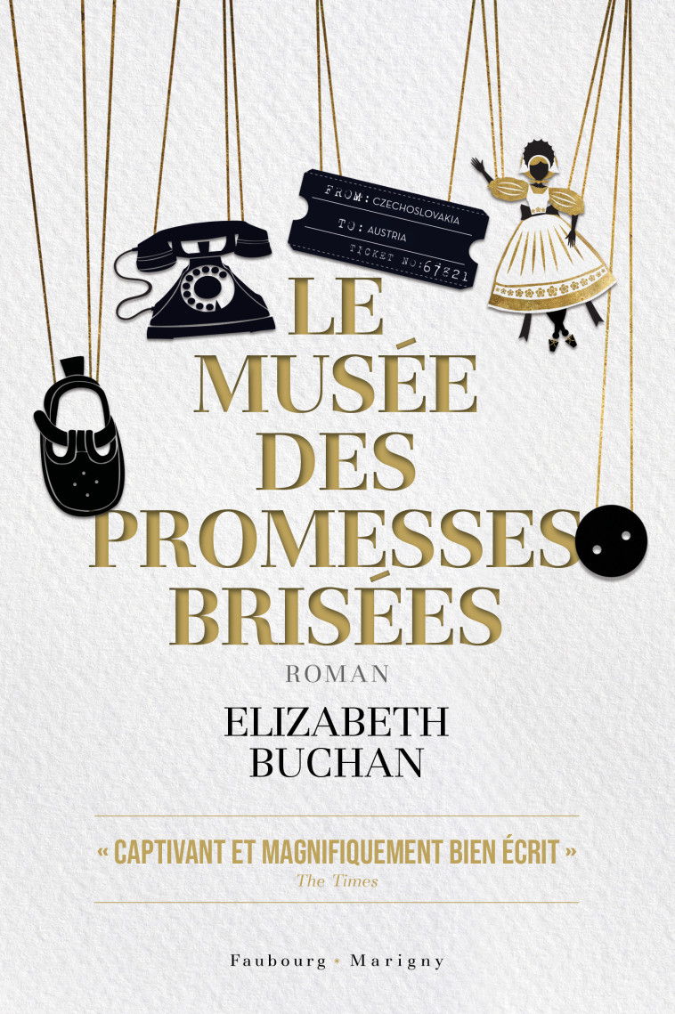 Le musée des promesses brisées - Elizabeth Buchan - FAUBOURG MARIGN