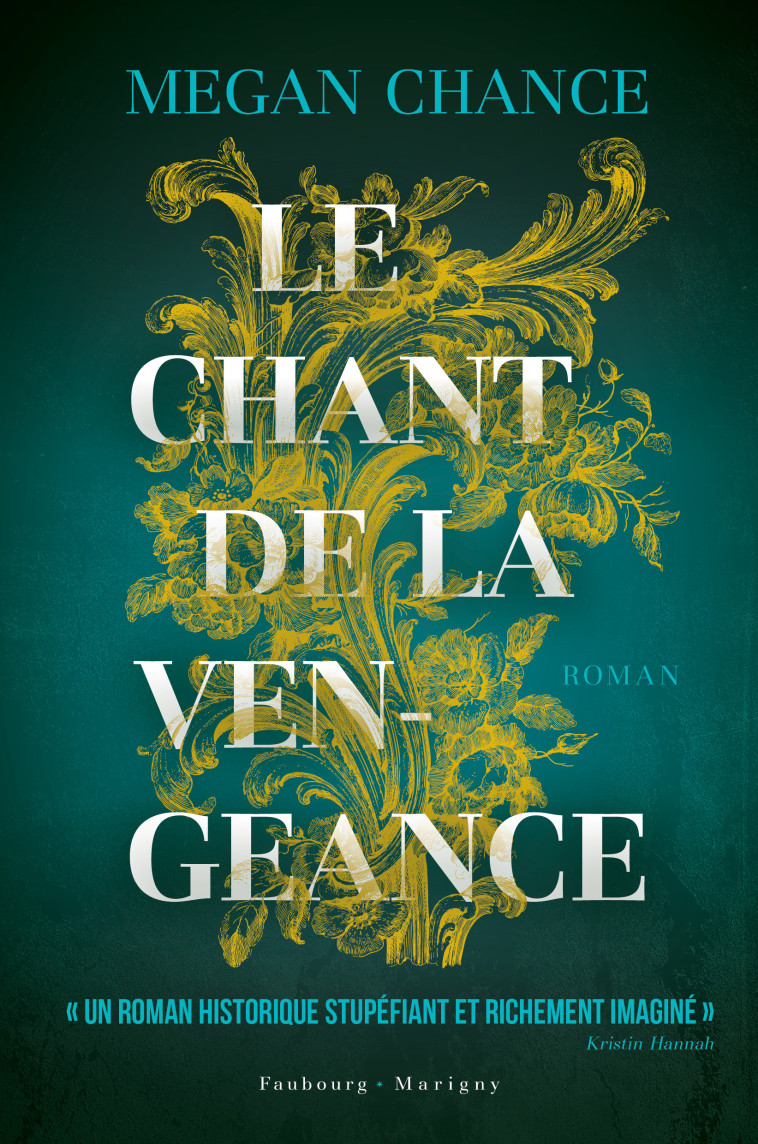 Le chant de la vengeance - Megan Chance - FAUBOURG MARIGN