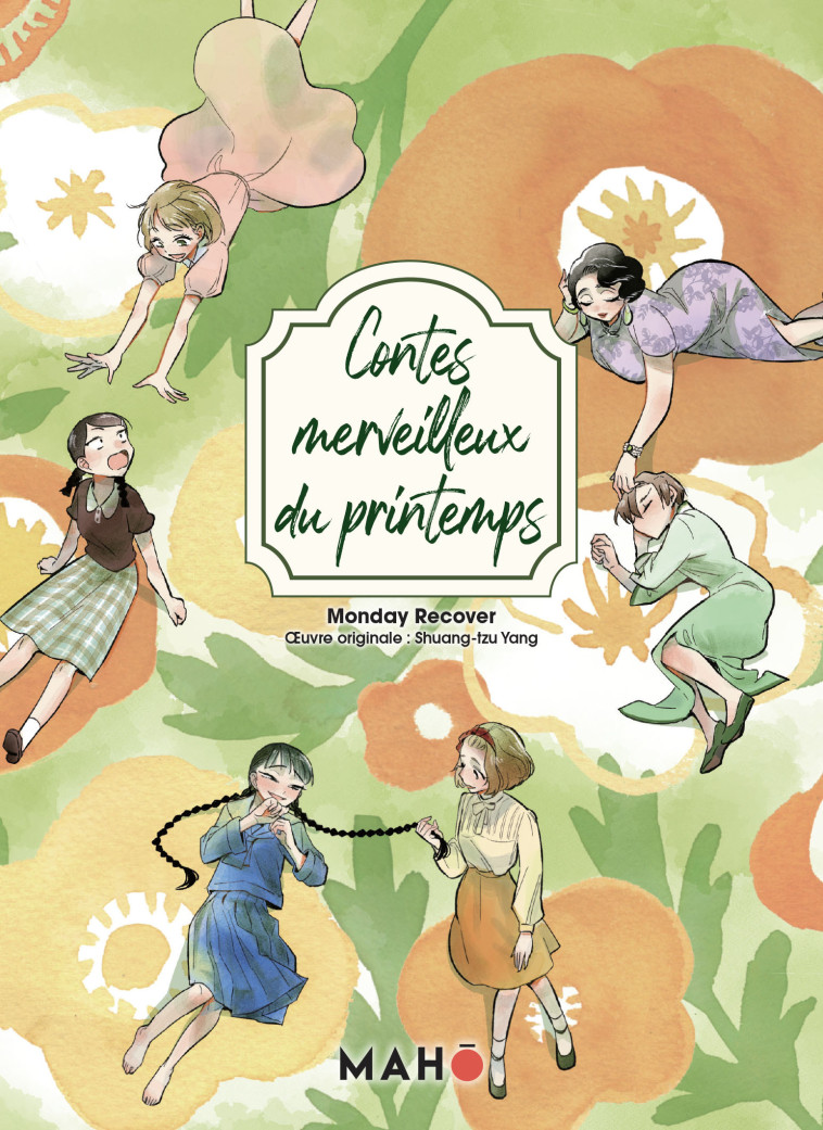 Contes merveilleux du printemps -  Monday Recover - MAHO 78