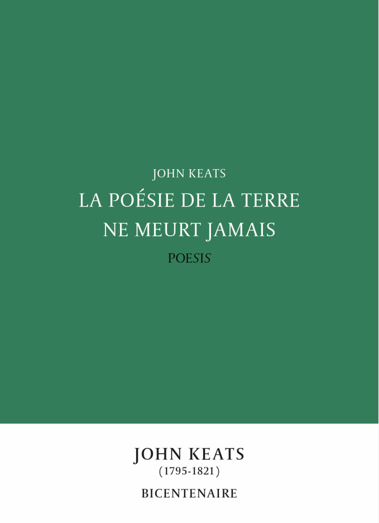 La poésie de la terre ne meurt jamais - John Keats - POESIS