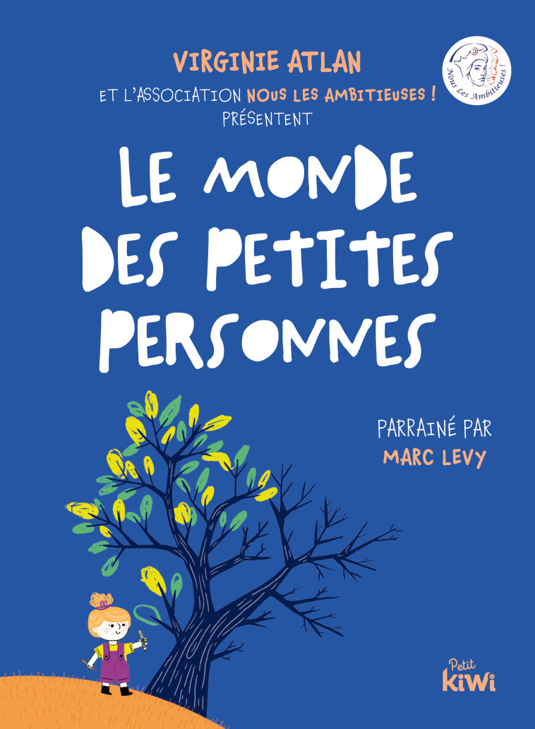 Le Monde des petites personnes -  Collectif - PETIT KIWI JEUN