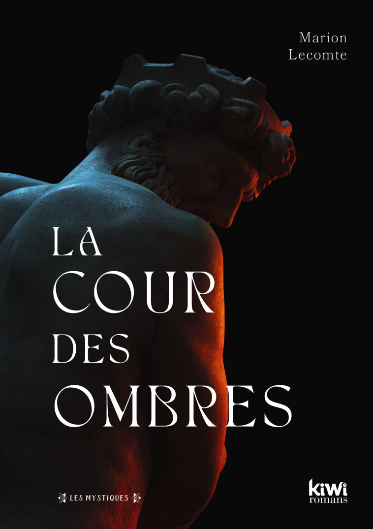 La Cour des ombres - Marion Lecomte - KIWI ROMANS