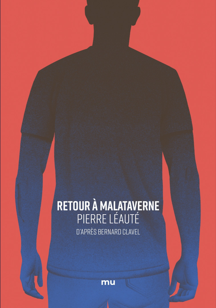 Retour a malataverne - PIERRE LEAUTE - MNEMOS