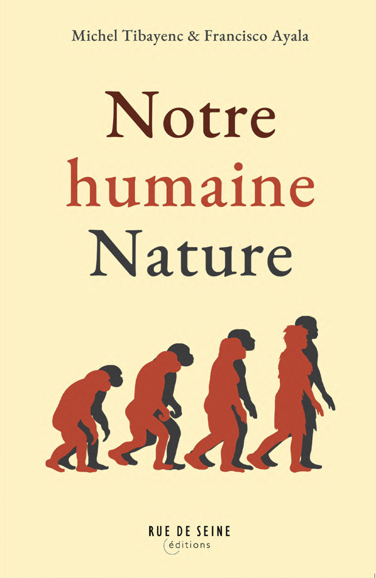 Notre Humaine nature - Michel Tibayrenc - RUE DE SEINE