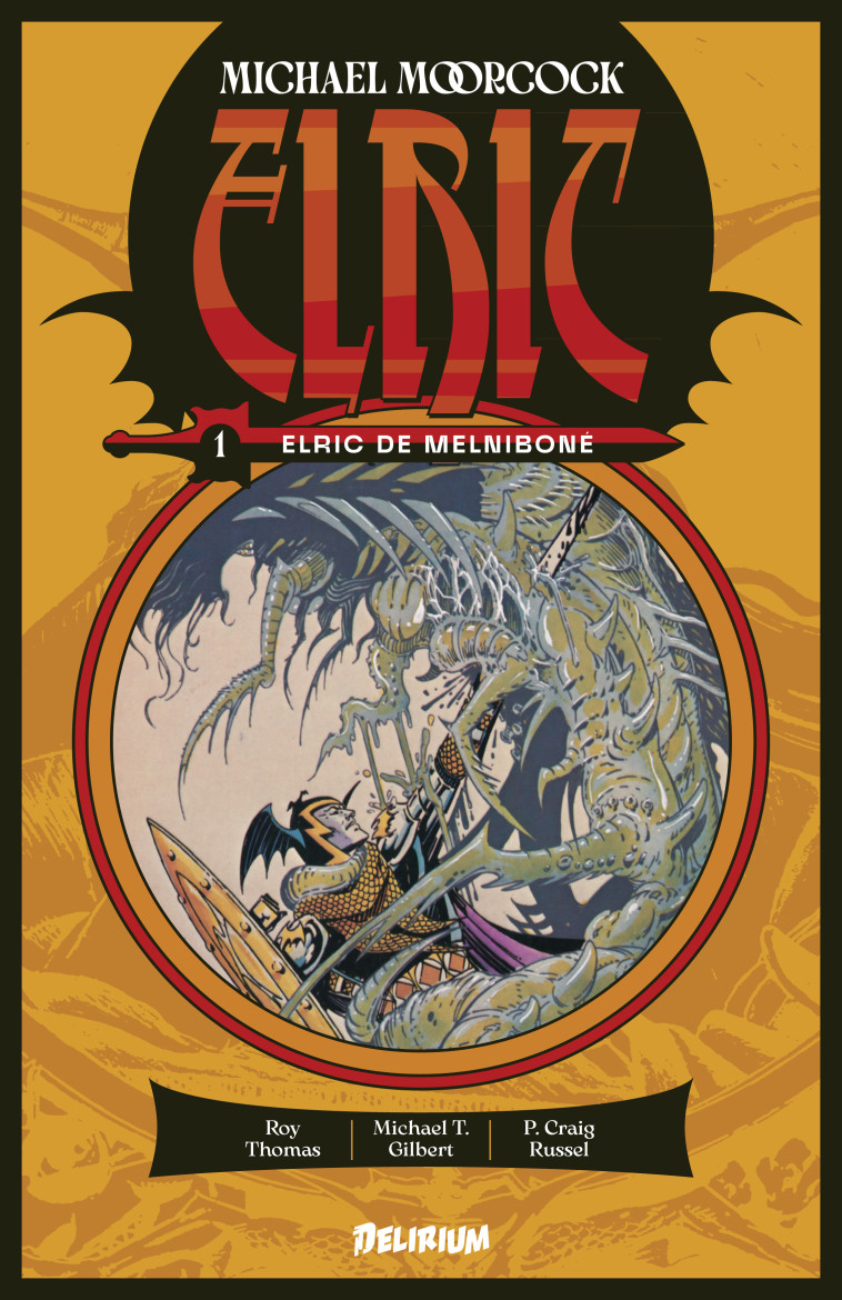 ELRIC DE MELNIBONE - Roy Thomas - DELIRIUM 77