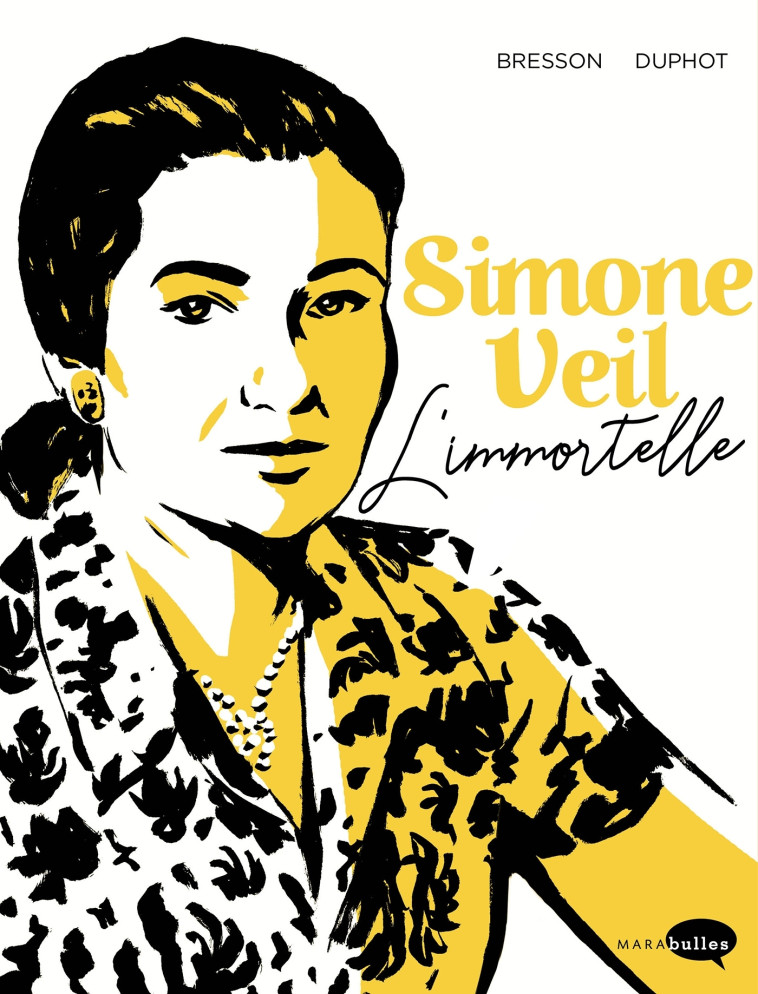 Simone Veil - Pascal Bresson - MARABULLES