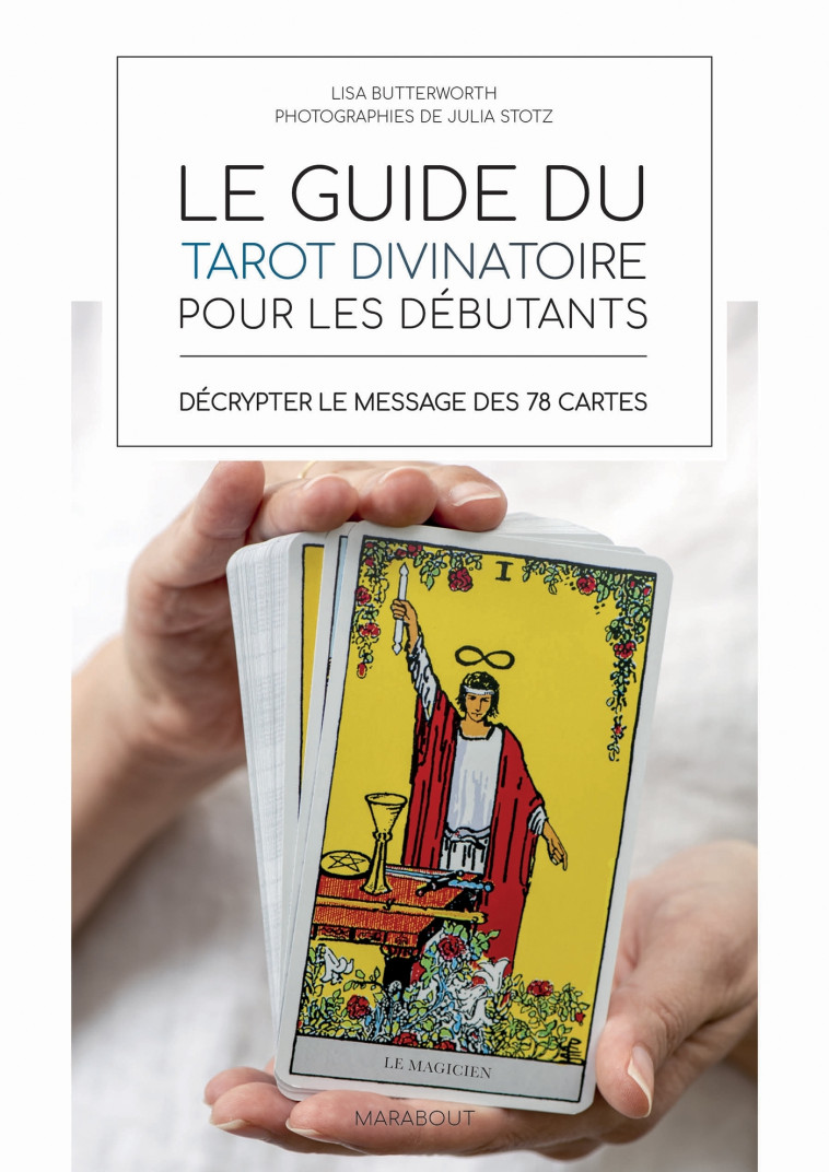 Le guide du tarot pour les débutants - LISA BUTTERWORTH - MARABOUT