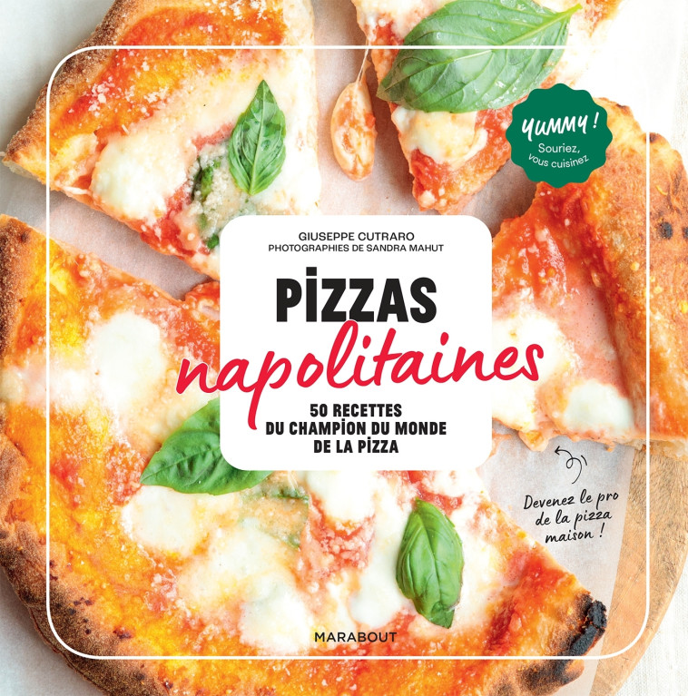 Pizzas napolitaines -  Giuseppe Cutraro - MARABOUT