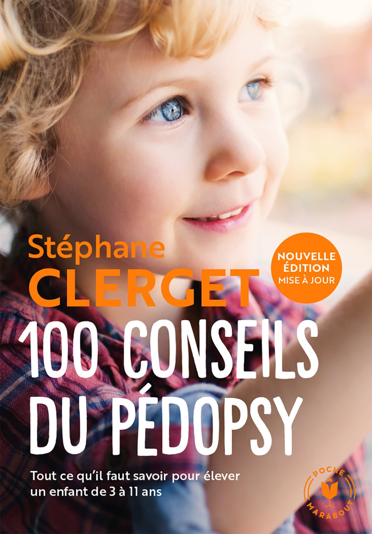 100 conseils du pédopsy - Dr Stéphane Clerget - MARABOUT