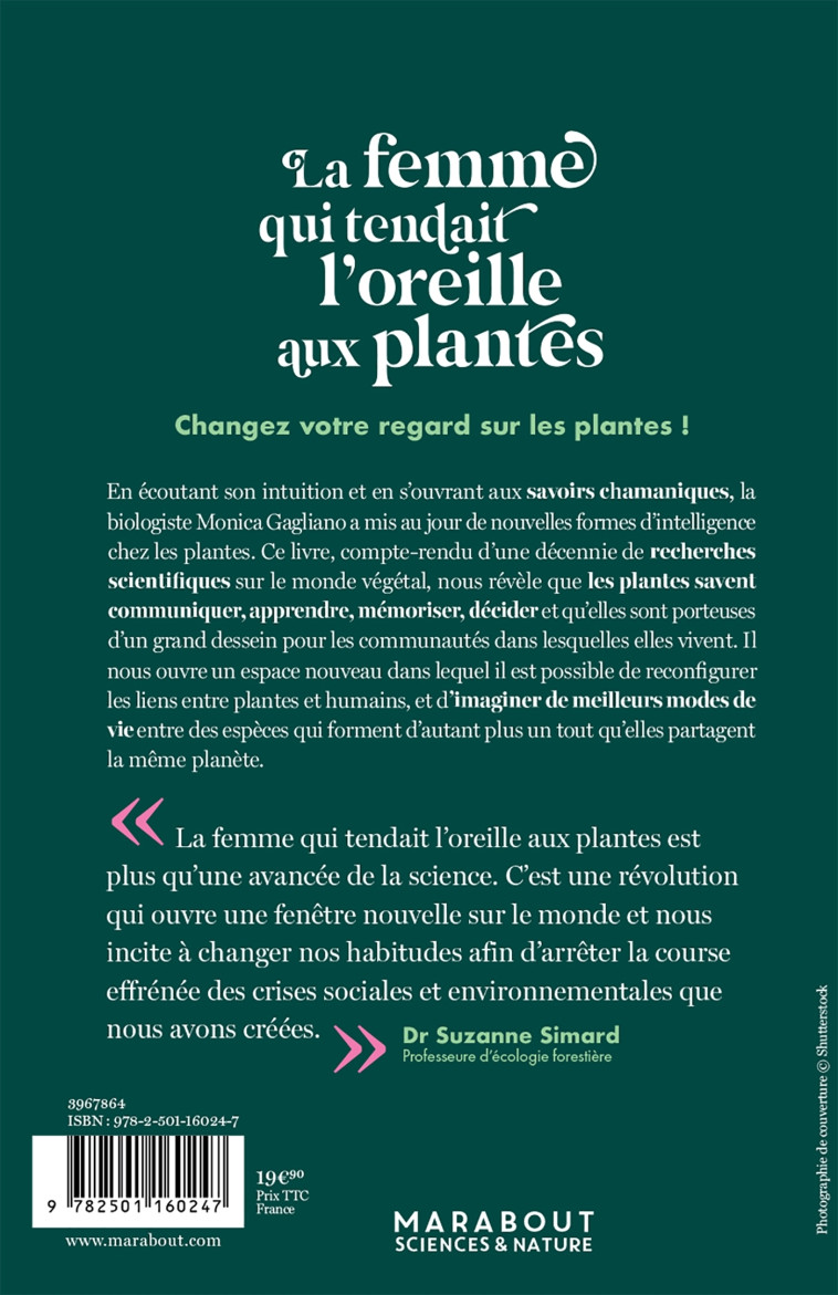 La femme qui tendait l'oreille aux plantes - Monica Gagliano - MARABOUT