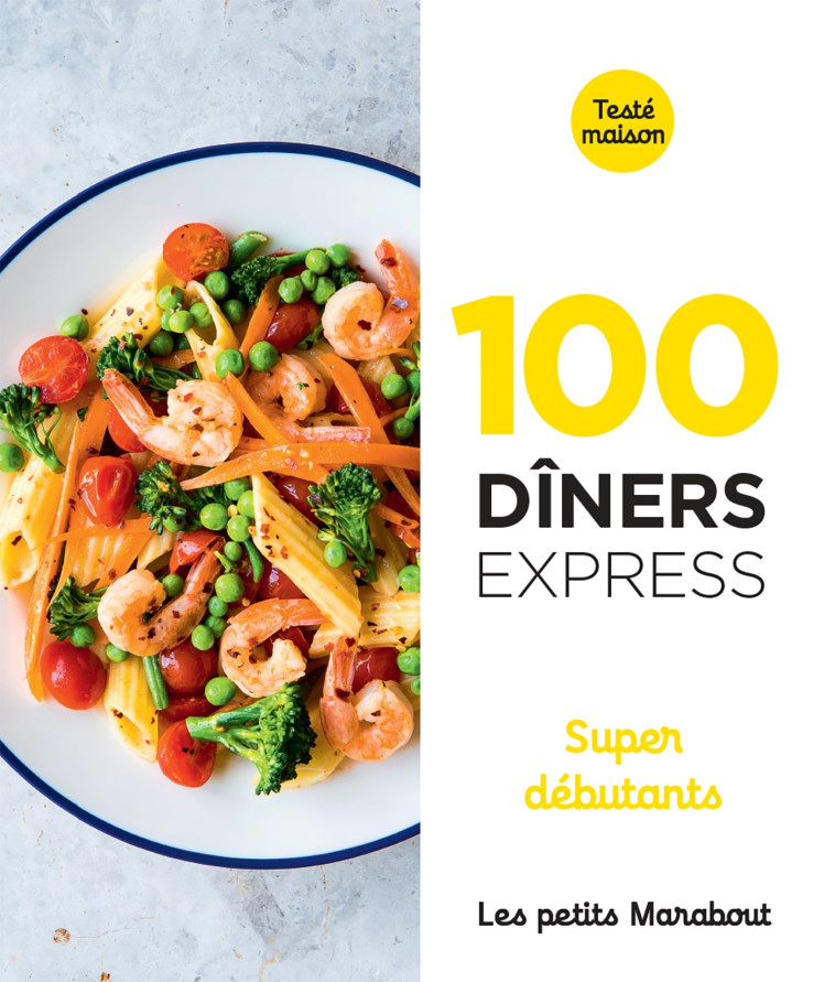 100  dîners express super debutants -   - MARABOUT