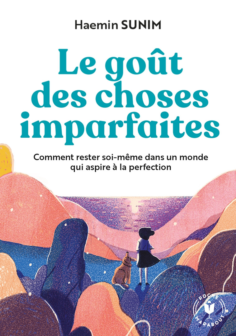 Le goût des choses imparfaites - Haemin Sunim - MARABOUT