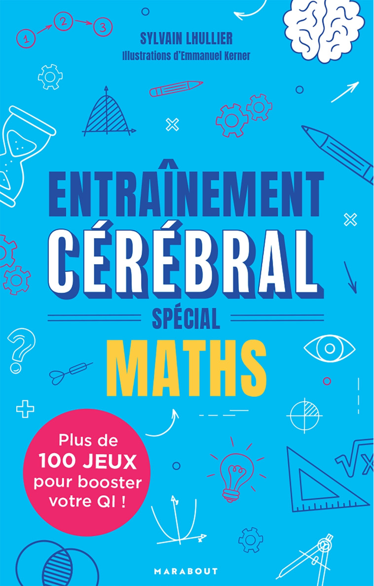 Entraînement cérébral - Spécial maths -   - MARABOUT