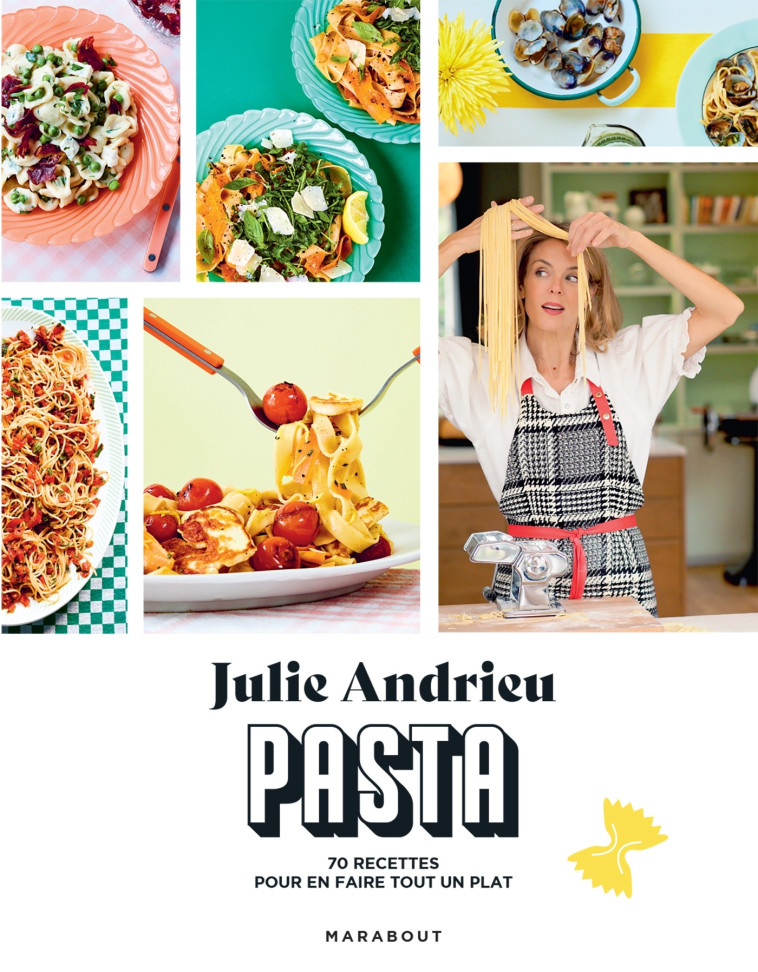 Pasta - Julie Andrieu - MARABOUT