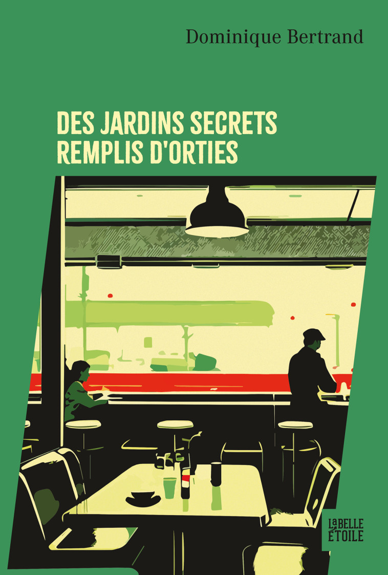 Des jardins secrets remplis d'orties - Dominique Bertrand - HACHETTE FICTIO