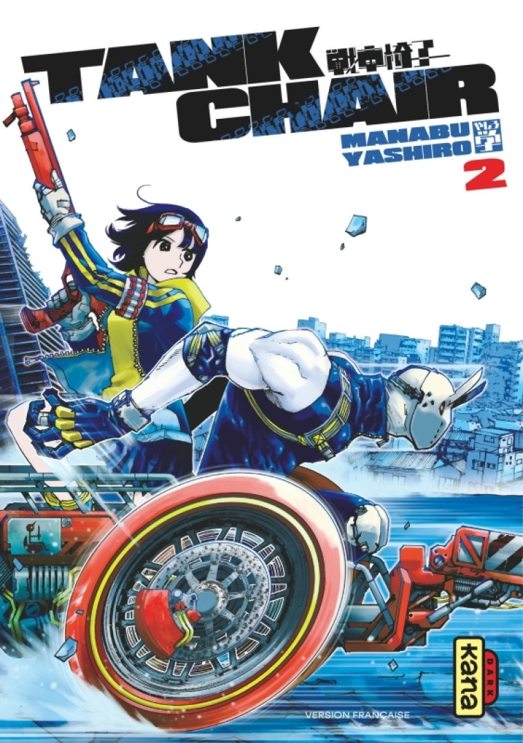 Tank Chair - Tome 2 -  YASHIRO Manabu - KANA