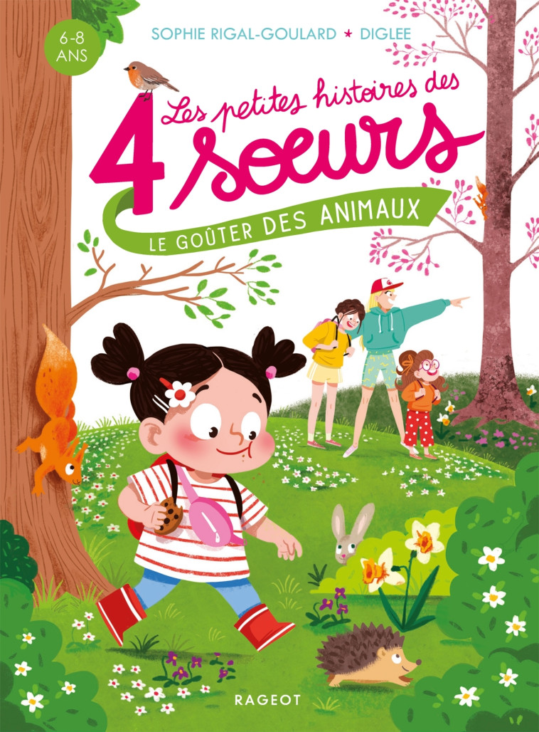 Les petites histoires des 4 soeurs - Le goûter des animaux -  Diglee - RAGEOT