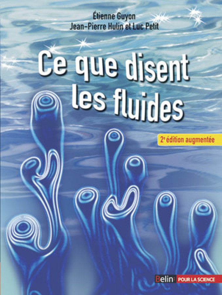 Ce que disent les fluides - 2e édition - Luc Petit - BELIN