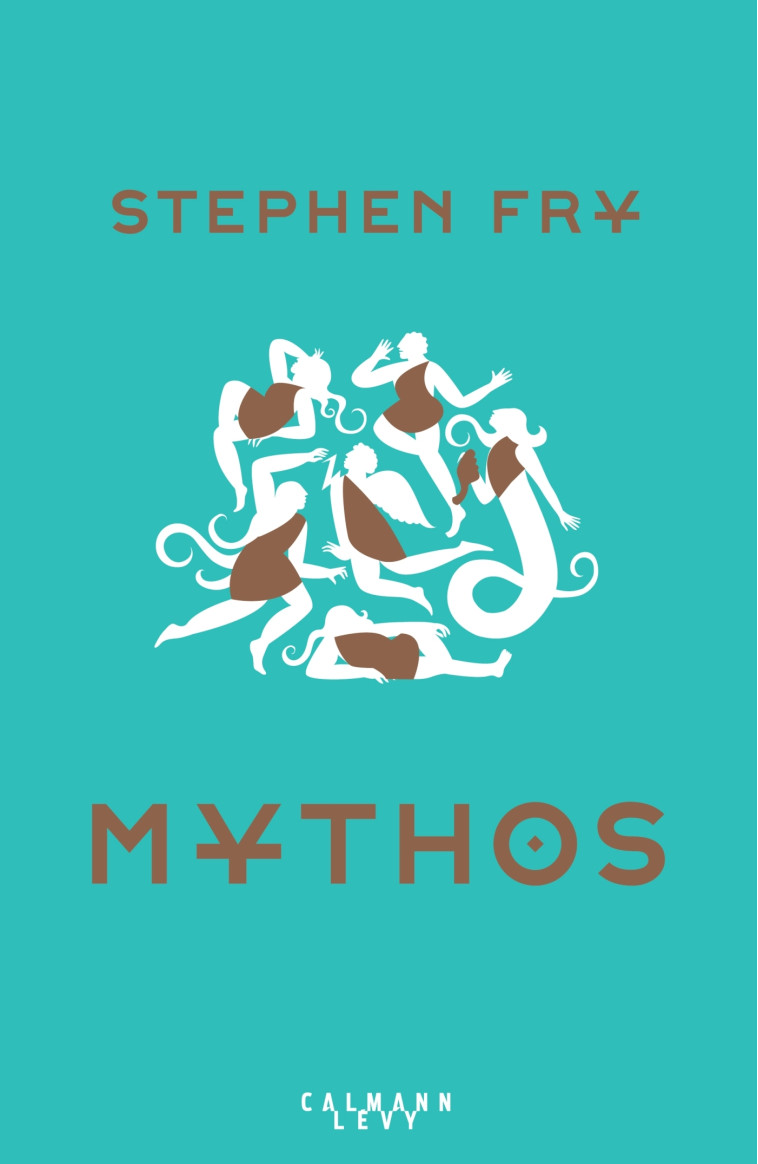 Mythos - Stephen Fry - CALMANN-LEVY