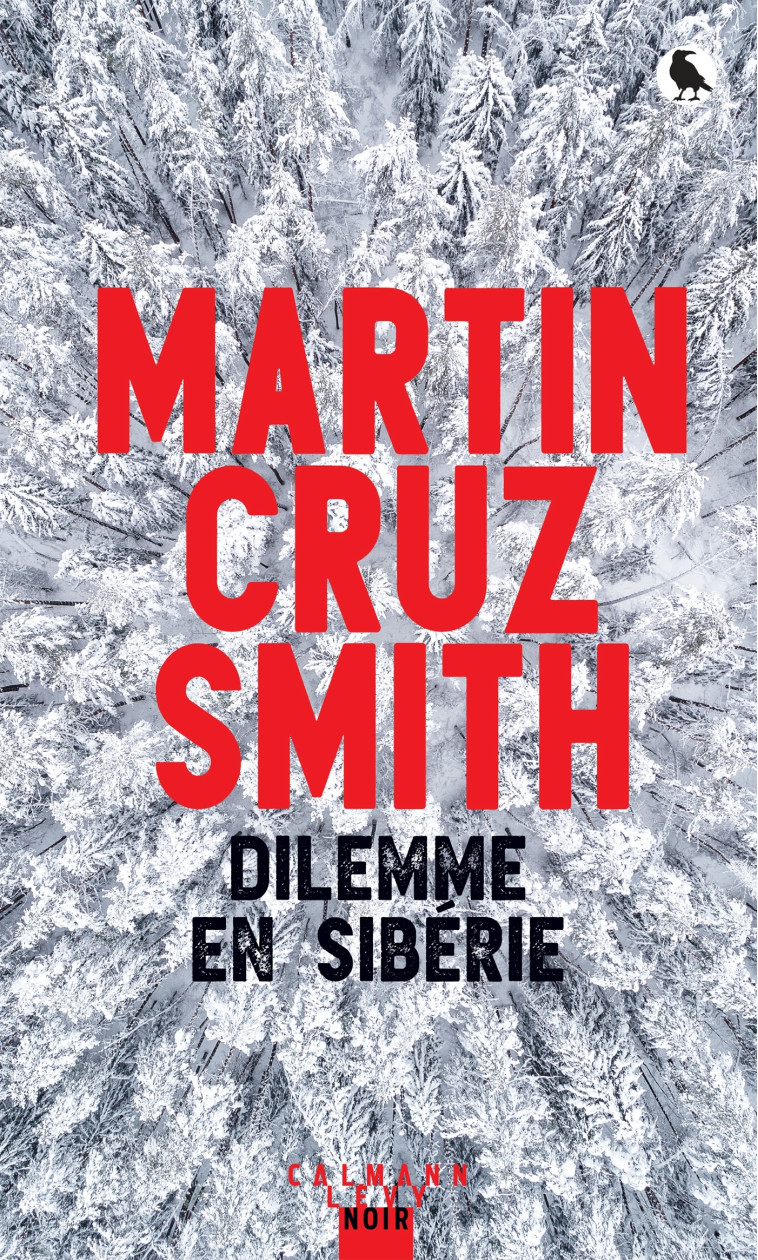 Dilemme en Sibérie - Martin Cruz Smith - CALMANN-LEVY