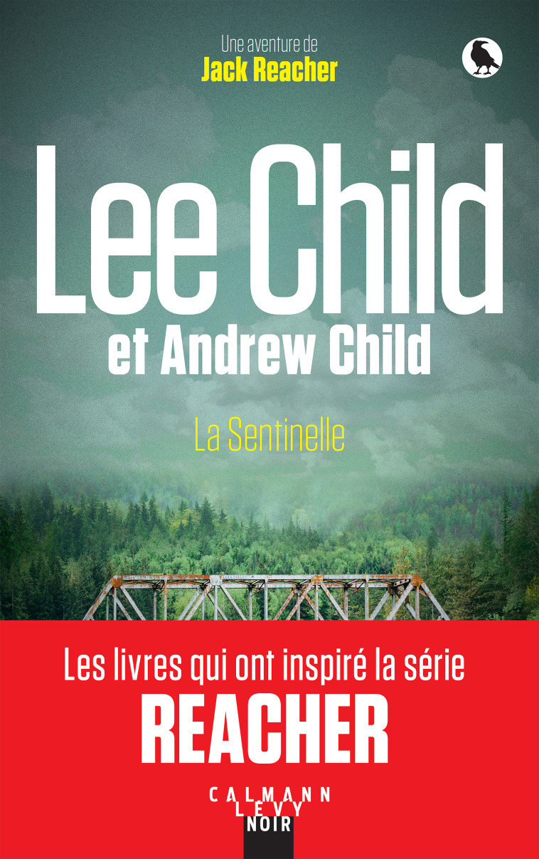 La Sentinelle - Lee Child - CALMANN-LEVY