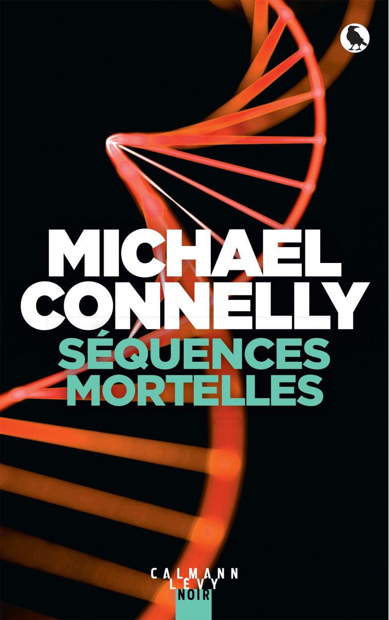 Séquences mortelles - Michael Connelly - CALMANN-LEVY