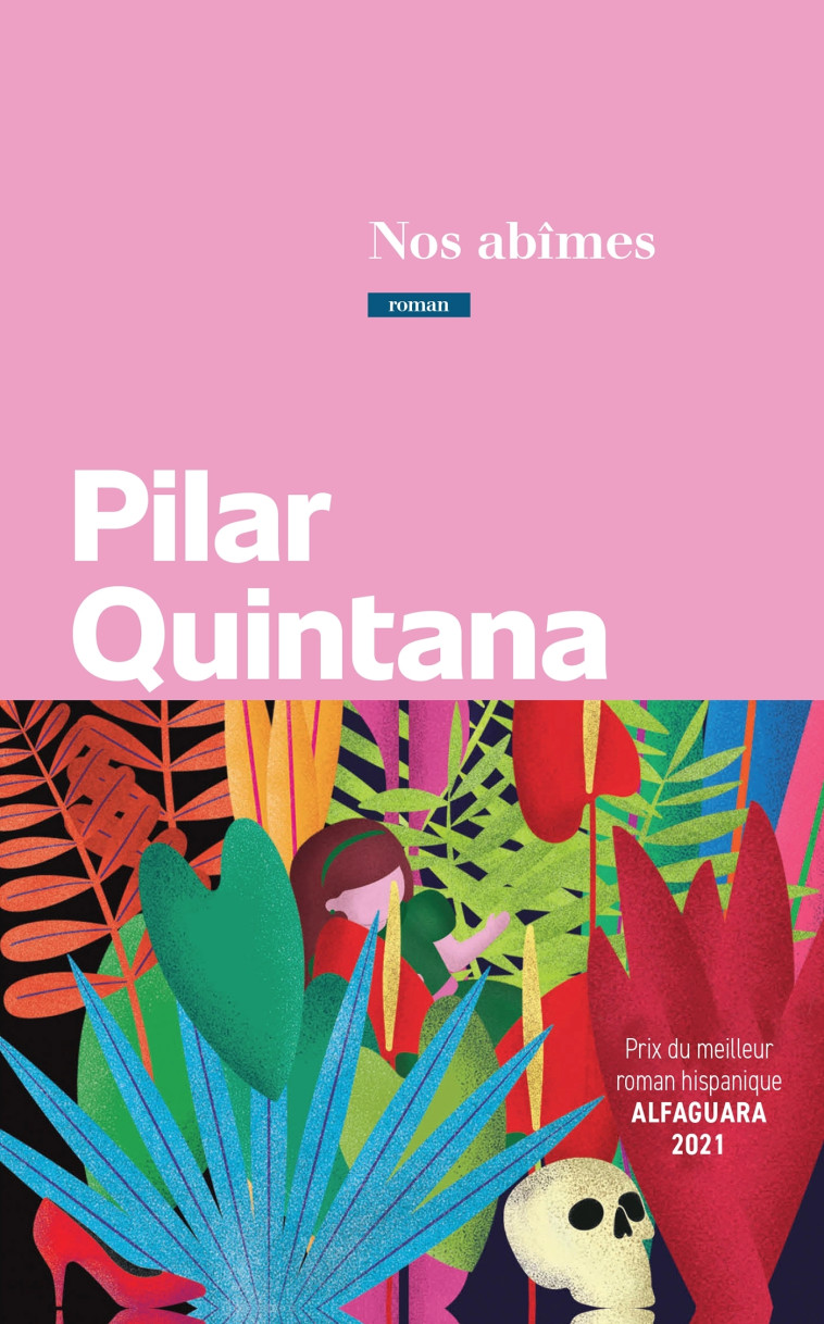 Nos abîmes - Pilar Quintana - CALMANN-LEVY