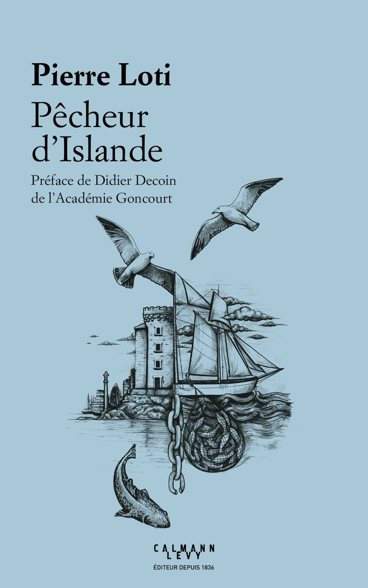 Pêcheur d'Islande - Pierre Loti - CALMANN-LEVY