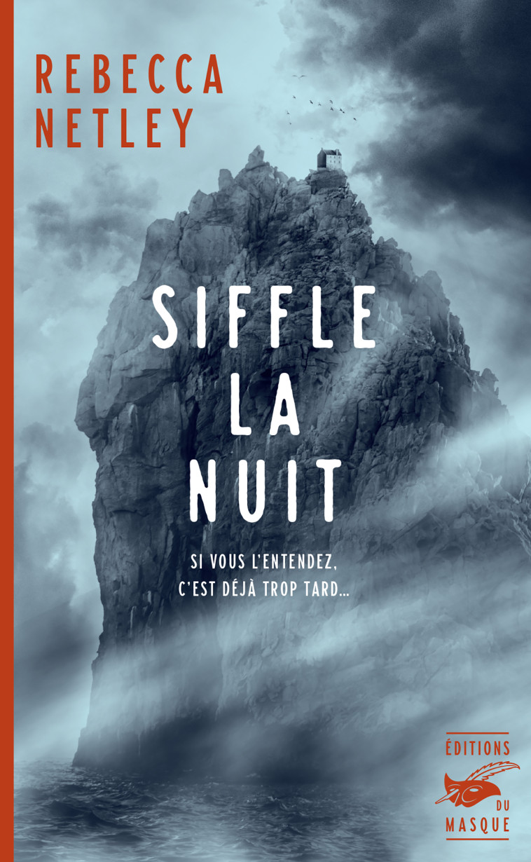 Siffle la nuit - Rebecca Netley - ED DU MASQUE