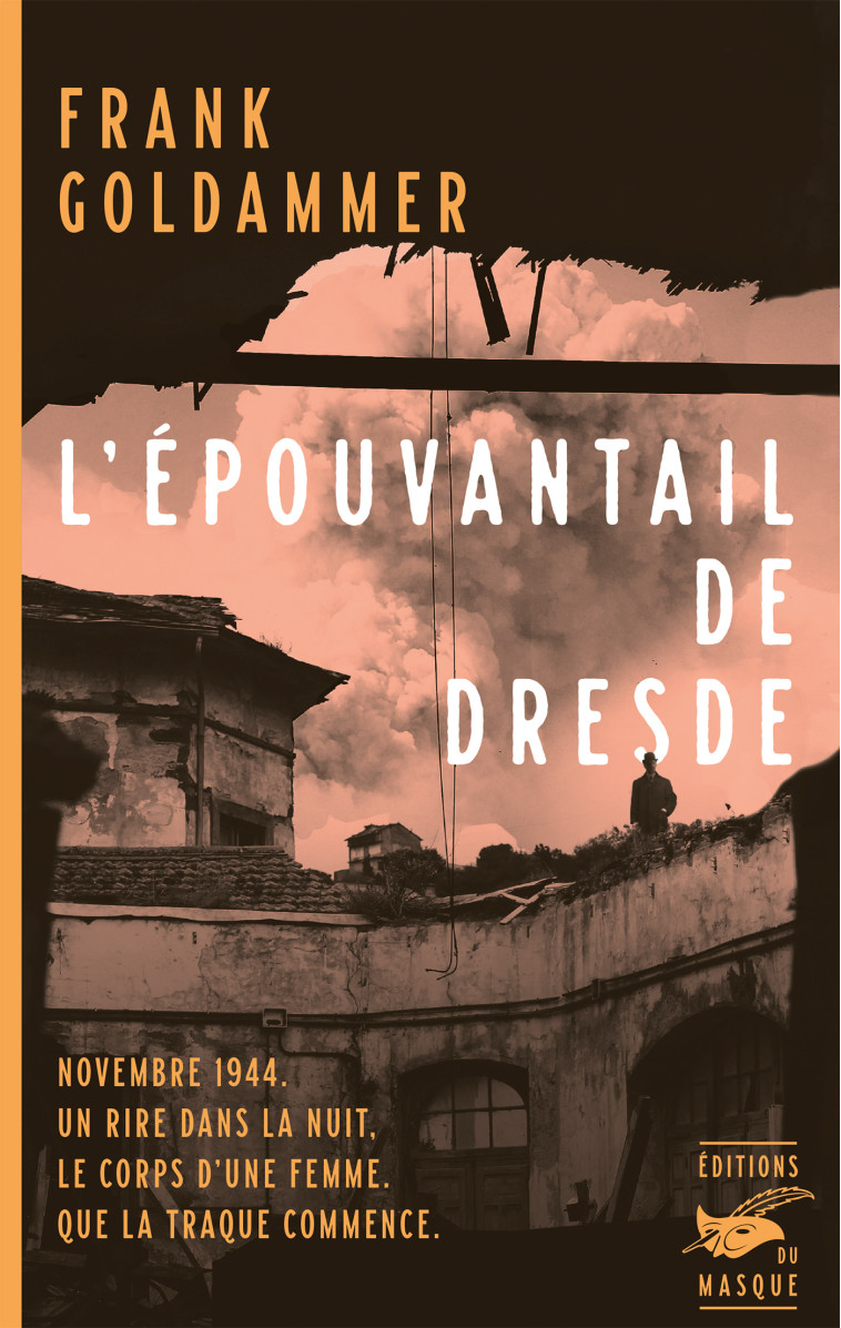 L'Épouvantail de Dresde - Frank Goldammer - ED DU MASQUE