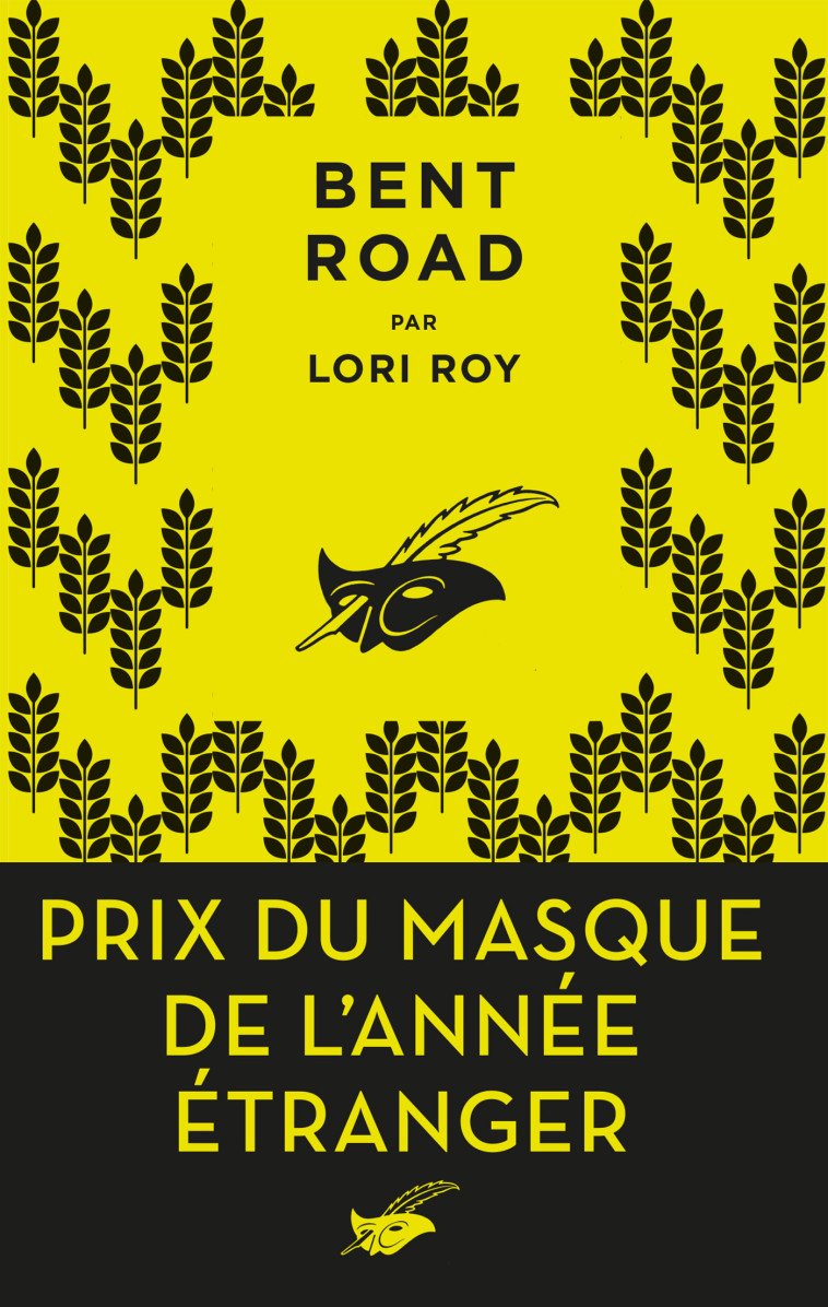 Bent Road - Prix du Masque étranger - Lori Roy - ED DU MASQUE