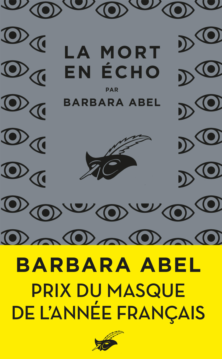 La Mort en écho - Prix du Masque français - Barbara Abel - ED DU MASQUE