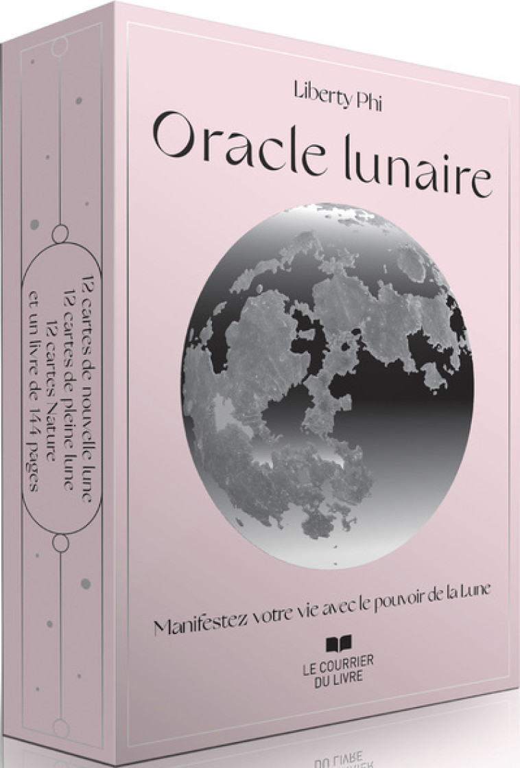 Oracle lunaire - Manifestez votre vie avec le pouvoir de la Lune - Liberty Phi - COURRIER LIVRE