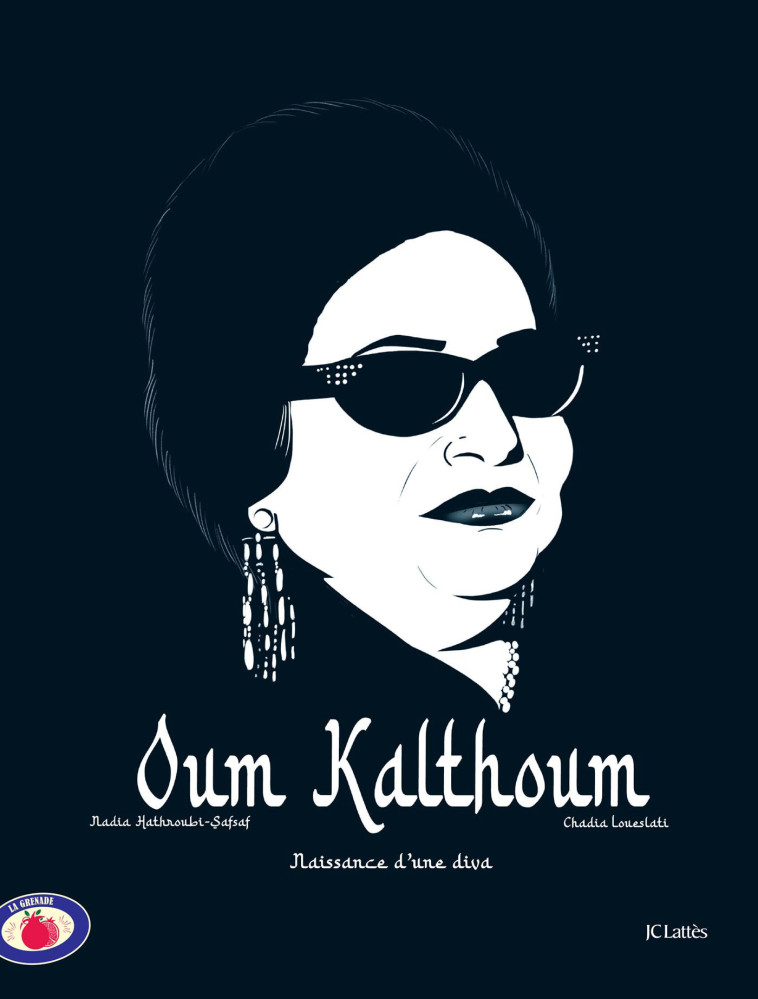 Oum Kalthoum - Chadia Loueslati - LATTES