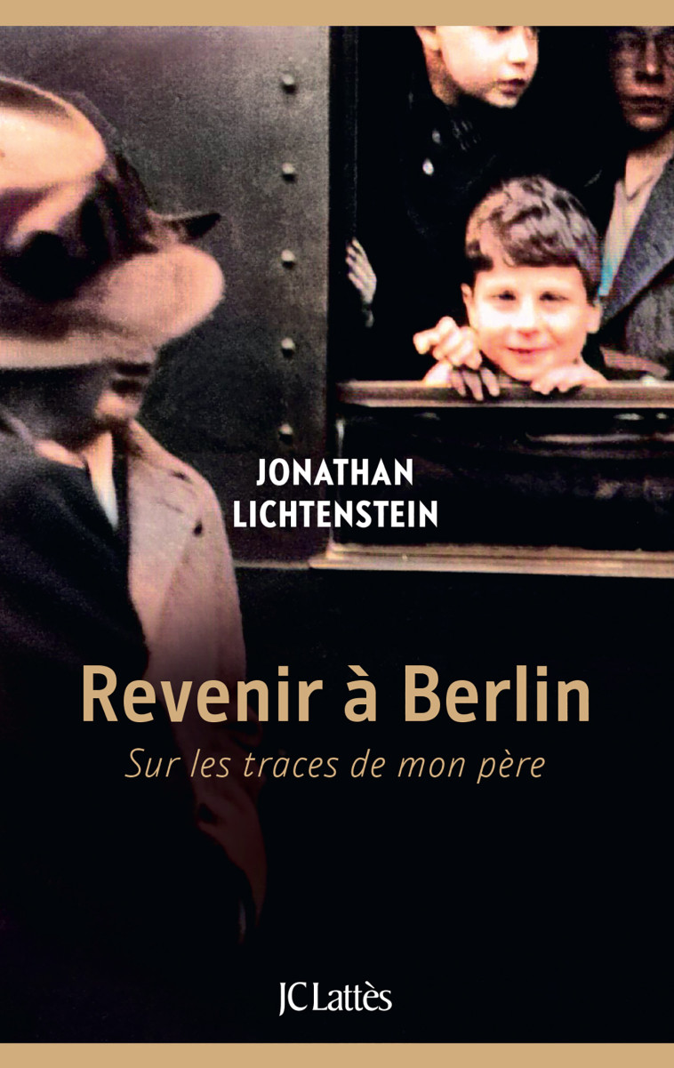 Revenir à Berlin - Jonathan Lichtenstein - LATTES